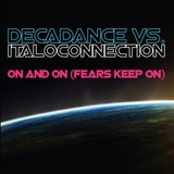 On and On (Fears Keep On)