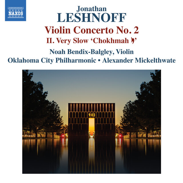 Leshnoff: Violin Concerto No. 2: II. Very Slow 