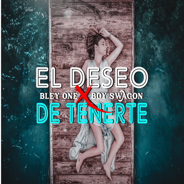El deseo de tenerte