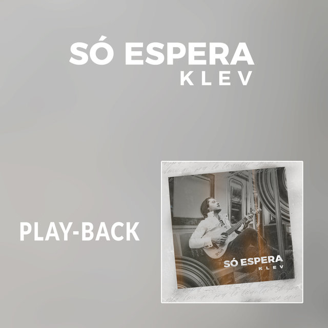 Só Espera (Playback)