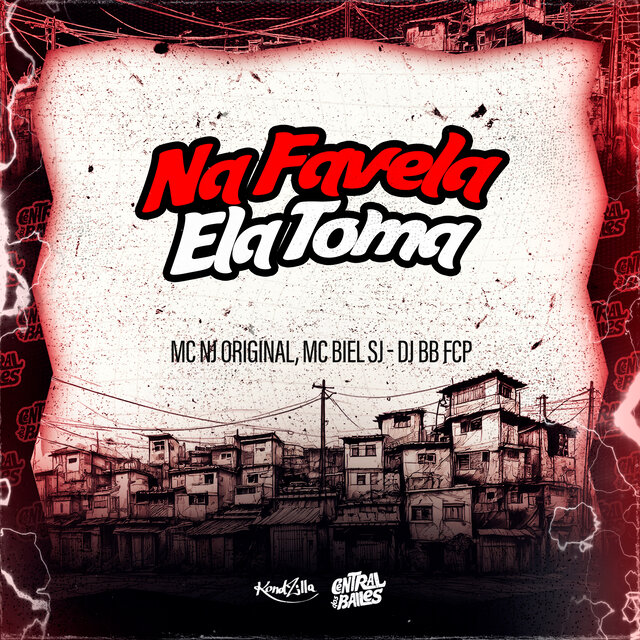 Na Favela Ela Toma