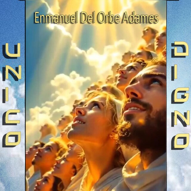El unico digno