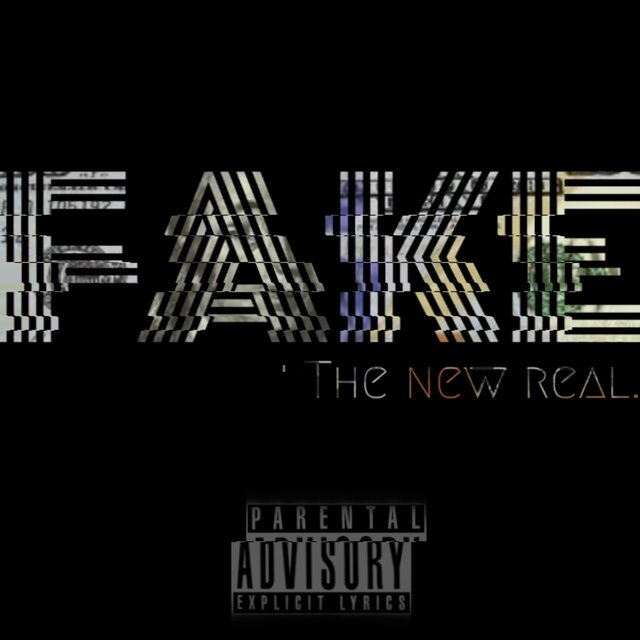 Fake the New Real