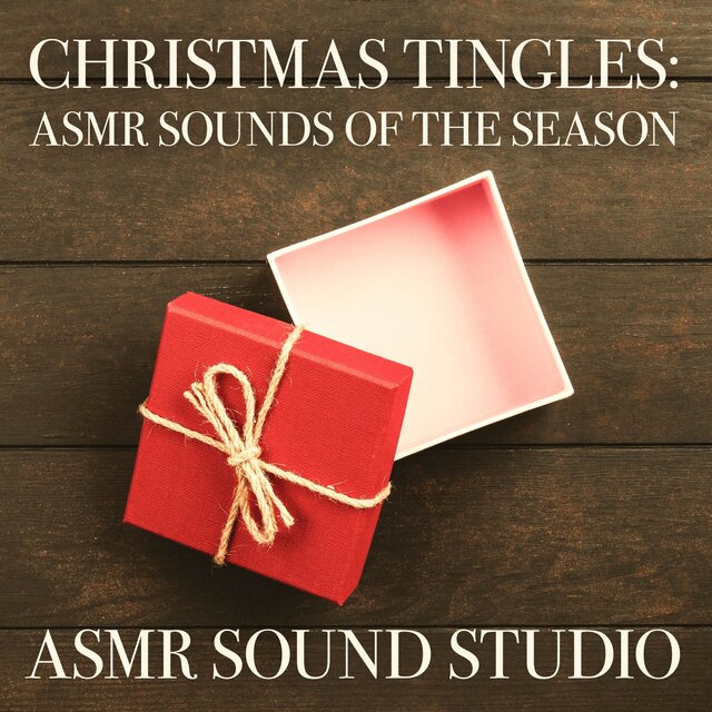 Christmas Tingles: ASMR Sounds of the Season
