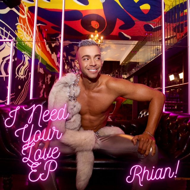 I Need Your Love EP