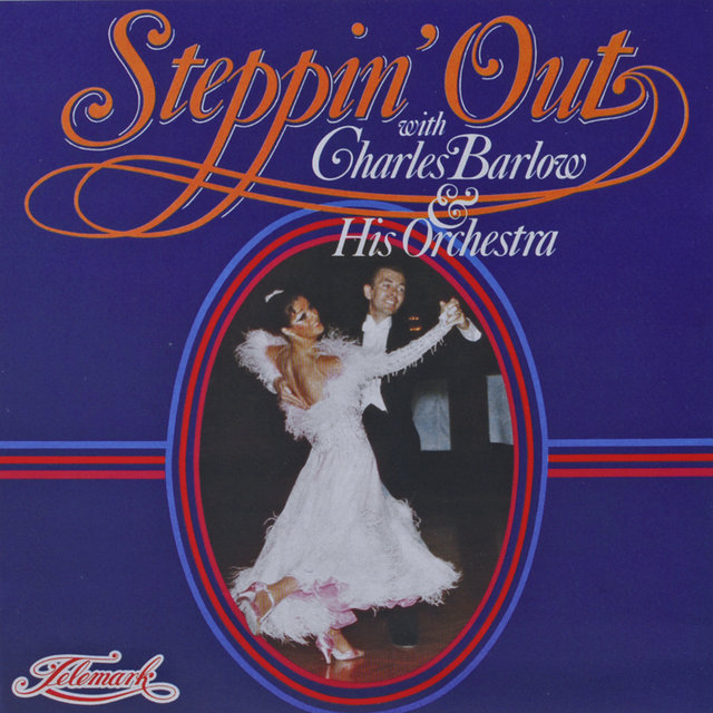 Cover art for album Steppin' Out by Charles Barlow & His Orchestra