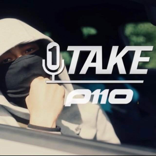 #1TAKE | P110