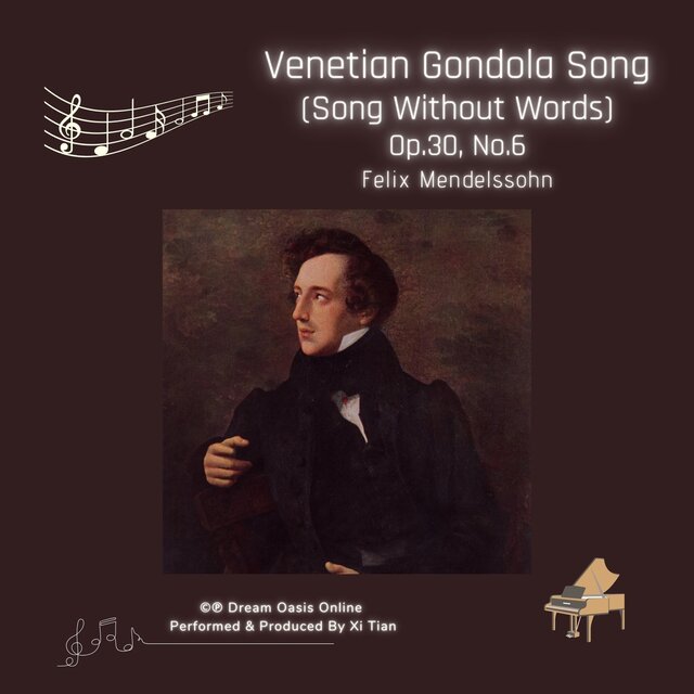 Song Without Words Op. 30, No. 6: Venetian Gondola Song