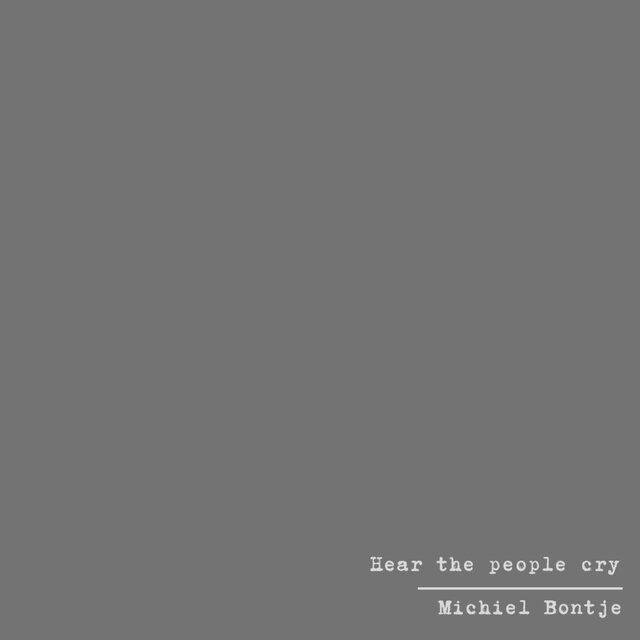 Hear the people cry