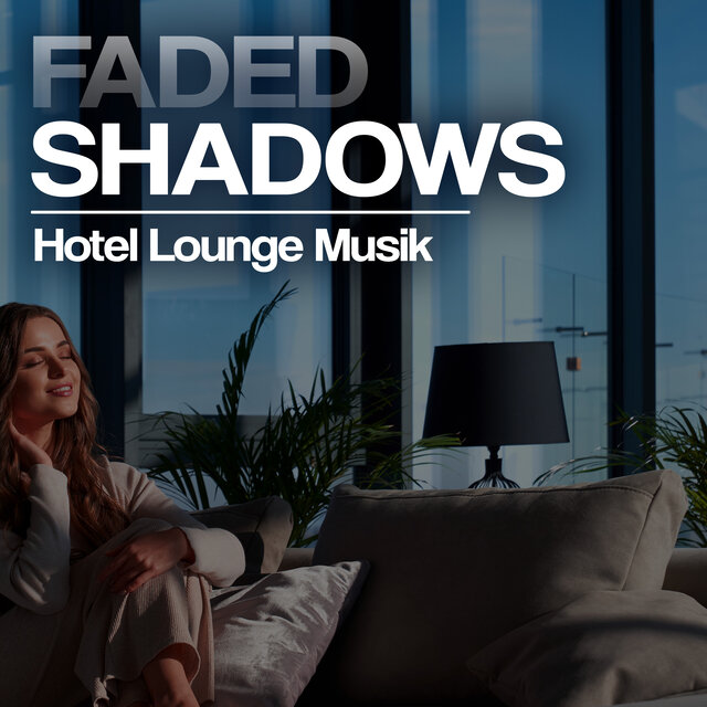 Faded Shadows