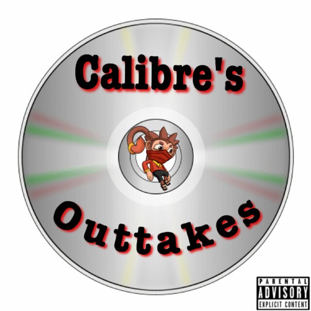 Calibre's Outtakes