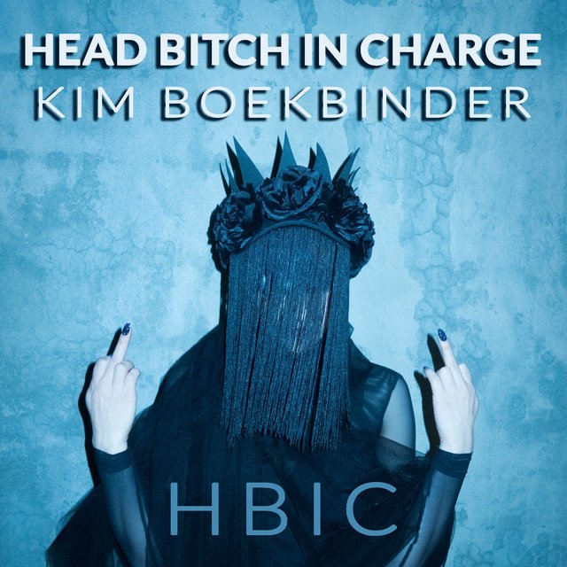Head Bitch in Charge (H.B.I.C.)