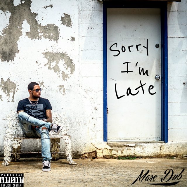 Sorry I'm Late
