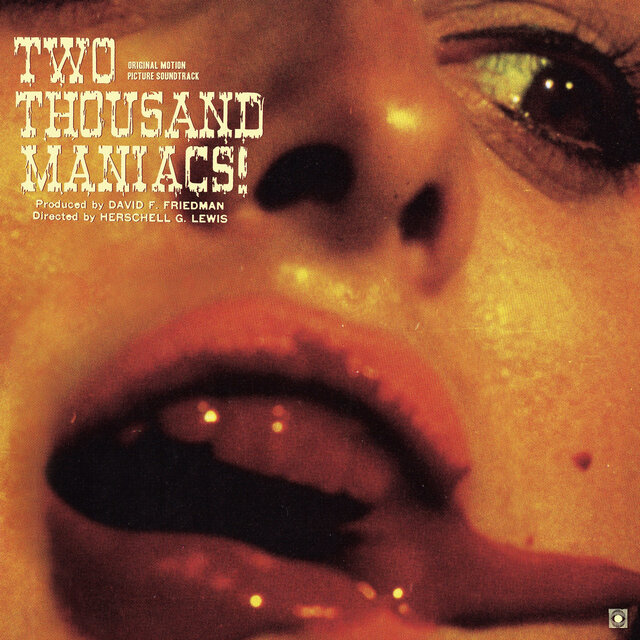 Two Thousand Maniacs!