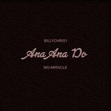 Ana Ana Do (feat. Mo-miracle)