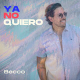 Ya No Quiero