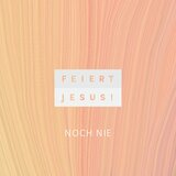 Noch nie (Remastered 2025)