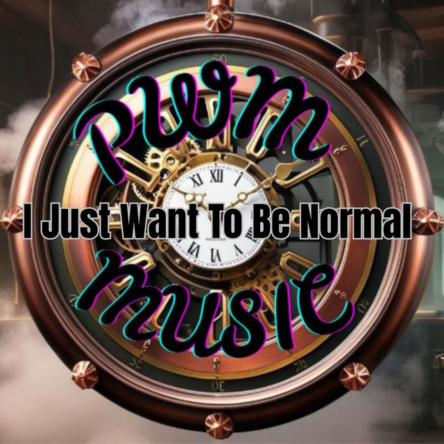 I Just Want To Be Normal