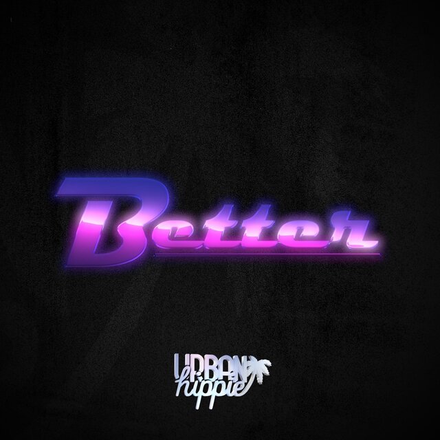 Better