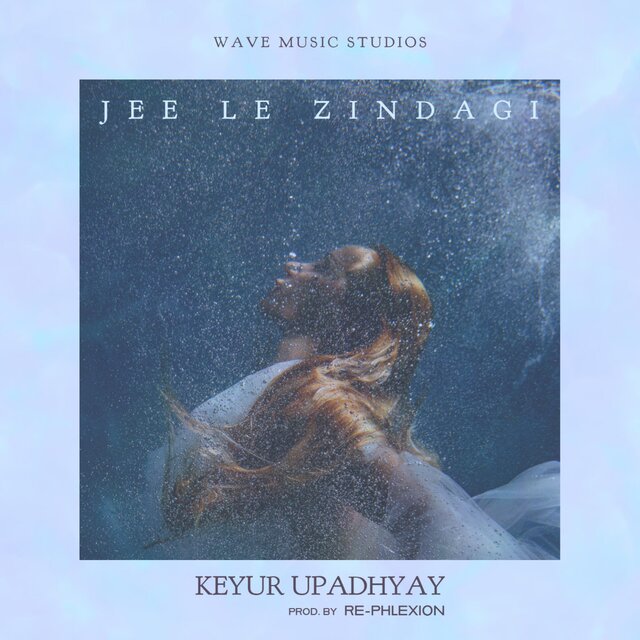 Jee Le Zindagi