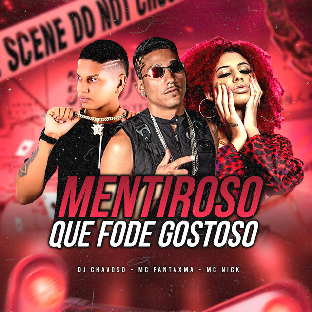 Mentiroso Que Fode Gostoso