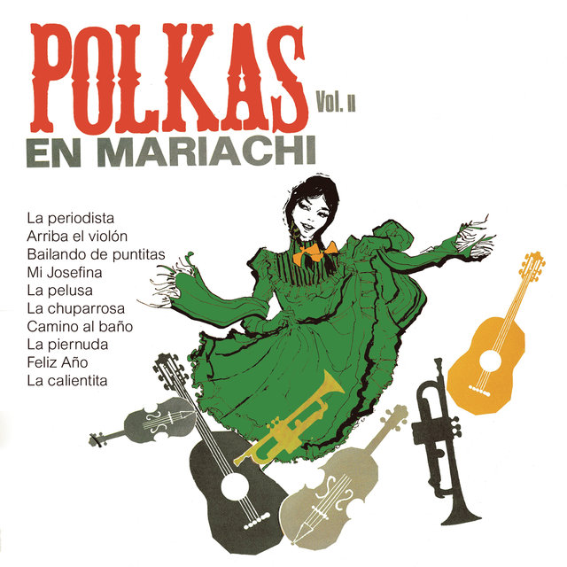 Polkas en Mariachi, Vol.II