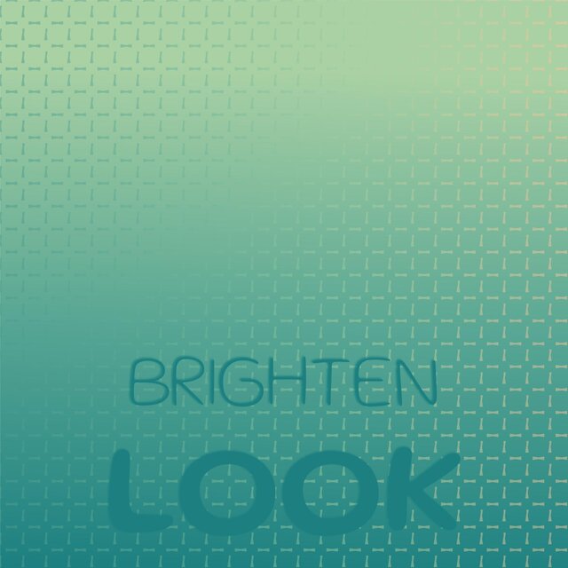Brighten Look