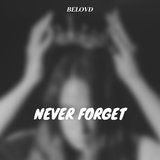 Never Forget