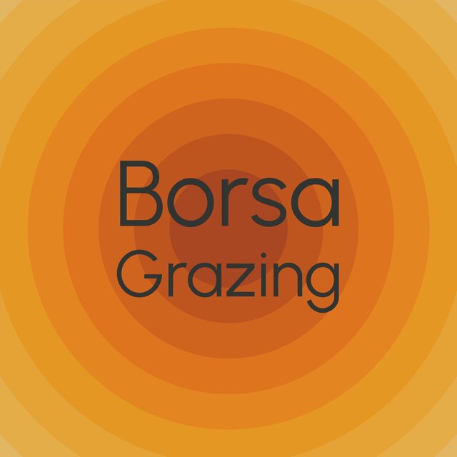 Borsa Grazing
