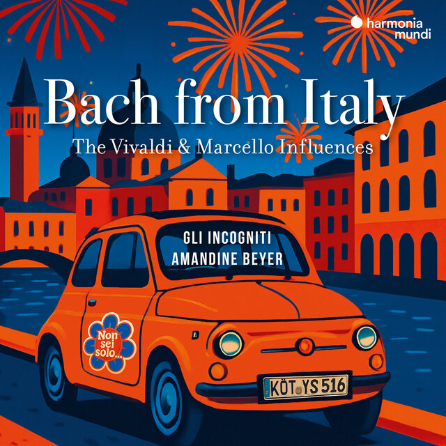 Cover art for album Bach from Italy: The Vivaldi & Marcello Influences by Amandine Beyer, Gli Incogniti
