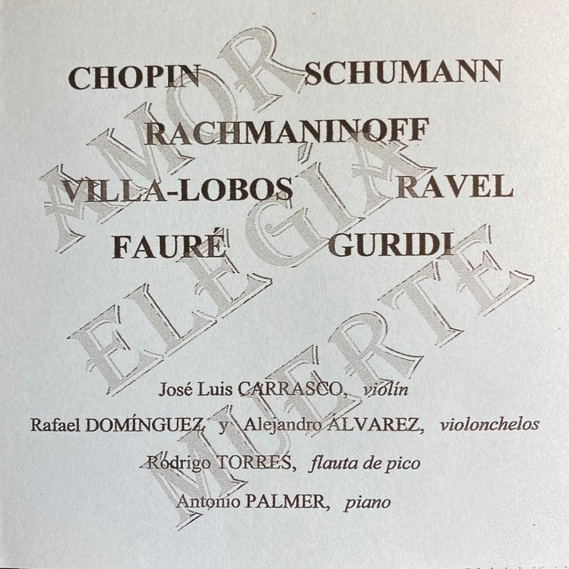 Chopin & Schumann & Rachmaninoff & Villa-Lobos & Ravel & Fauré & Guridi