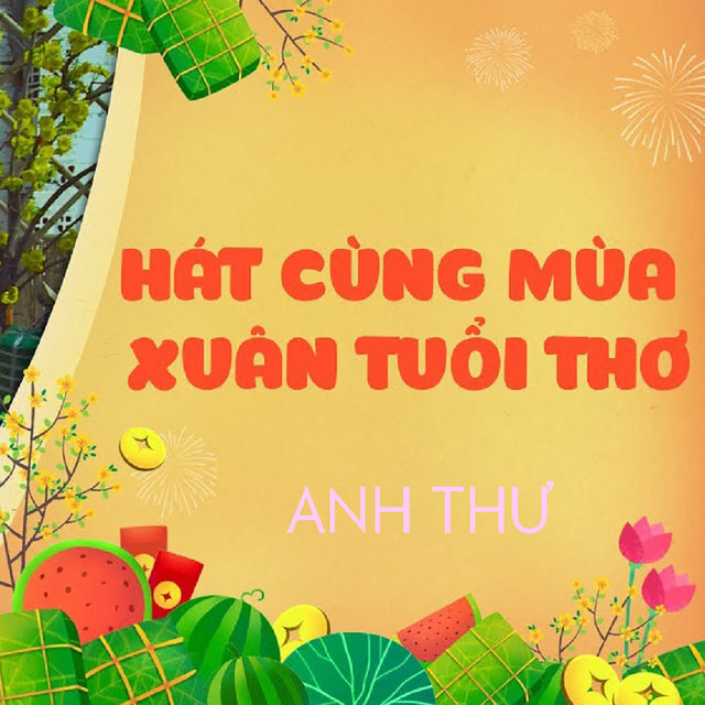 Mùa Xuân Tuổi Thơ