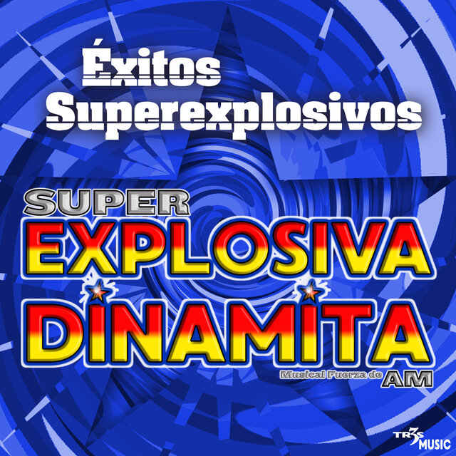 Exitos Super Explosivos