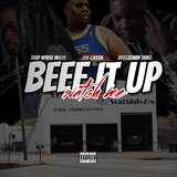 BEEF IT UP (feat. JOE GREEN & BREEZEWAY DUKE)
