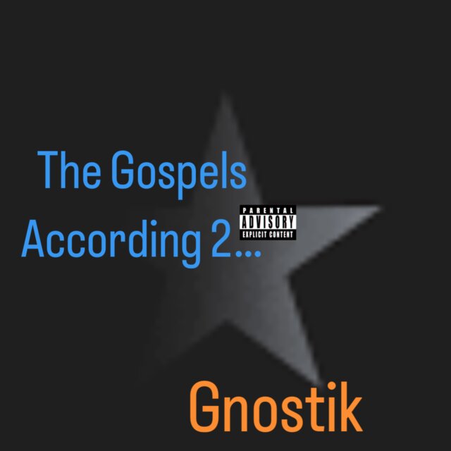 The Gospels According 2…