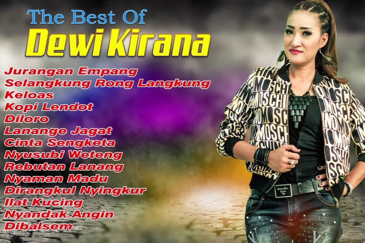 Dewi Kirana Dewi Kirana The Best Of Dewi Kirana Full Album By Dewi Kirana On Tidal Lirik nyusubi weteng oleh dewi kirana. dewi kirana dewi kirana the best of dewi kirana full album