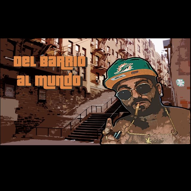 Del Barrio Para El Mundo