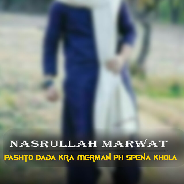 Pashto Dada Kra Merman Ph Spena Khola