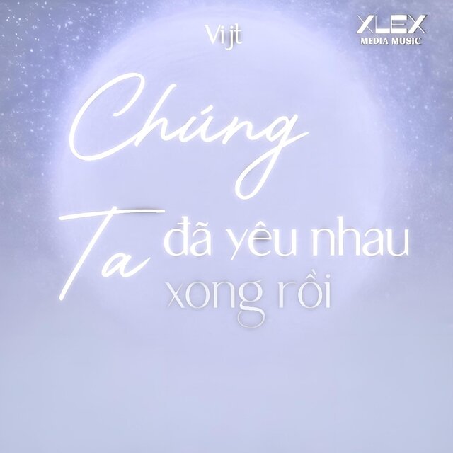 Chúng Ta Đã Yêu Nhau Xong Rồi