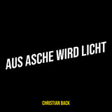 Aus Asche Wird Licht