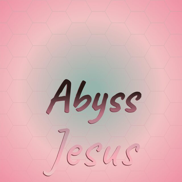 Abyss Jesus
