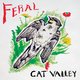 Cover art for album Feral by Cat Valley