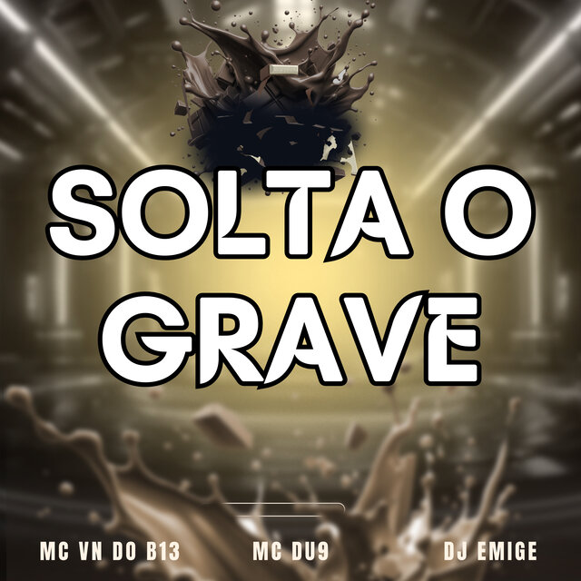 Solta o Grave