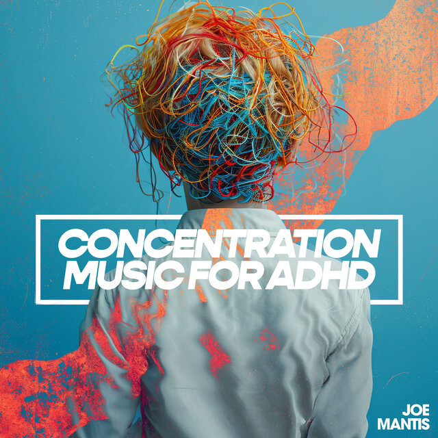 Concentration Music for ADHD