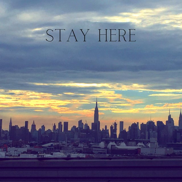 Stay Here