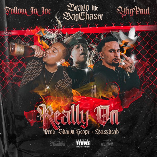 Really on (feat. Bravo the Bagchaser & YHG Pnut)