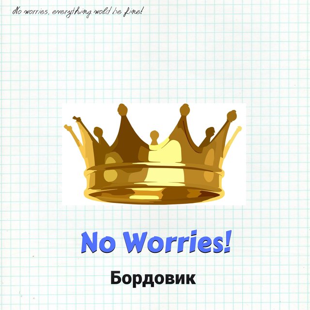 No Worries!