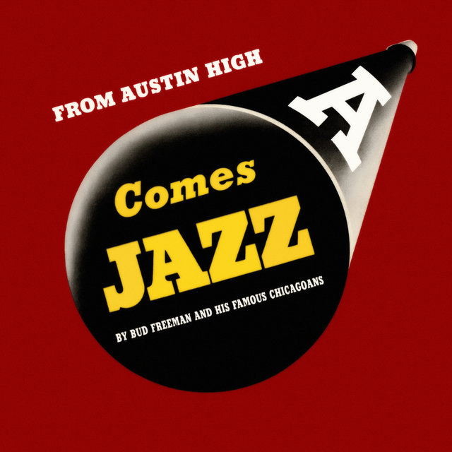 Comes Jazz. From Austin High