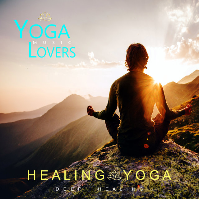 Healing Yoga - Deep Healing