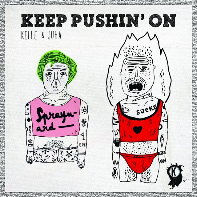 Keep Pushin' On